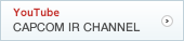 YouTube CAPCOM IR CHANNEL